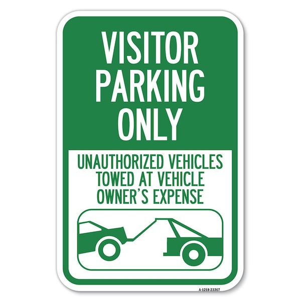 Parking Restriction Sign Visitor Parking Heavy-Gauge Aluminum Sign, 12" x 18", A-1218-23367